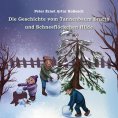 eBook: Die Geschichte vom Tannenbaum Brutto und Schneeflöckchen Hilde
