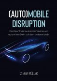 eBook: (Auto)mobile Disruption