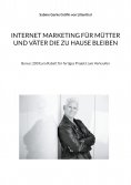 eBook: Internet Marketing für Mütter und Väter die zu Hause bleiben