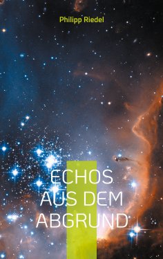 eBook: Echos aus dem Abgrund