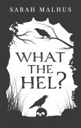 ebook: What the Hel?