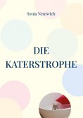 eBook: Die Katerstrophe