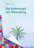 eBook: Die Erdenengel von Meersburg