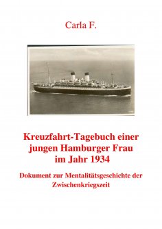 eBook: Kreuzfahrt-Tagebuch einer jungen Hamburger Frau im Jahr 1934