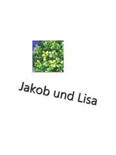 eBook: Jakob und Lisa