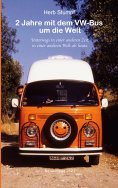 ebook: 2 Jahre mit dem VW-Bus um die Welt