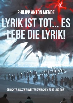 eBook: Lyrik ist tot... Es lebe die Lyrik!