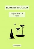 eBook: Sicheres Englisch: Englisch für die Reise