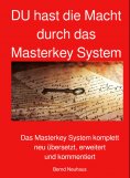 eBook: DU hast die Macht durch das Masterkey System