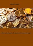 eBook: Leben in finanzieller Freiheit mit Kryptowährungen