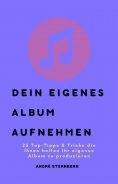 eBook: Dein eigenes Album aufnehmen