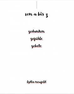 ebook: von a bis z gedanken gefühle gebete