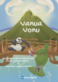 eBook: Vanua Vonu   Die fabelhaften Geschichten vom grünen Gorilla & dem fast weißen Panda