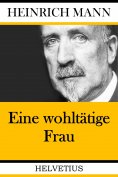 eBook: Eine wohltätige Frau