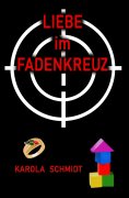 eBook: Liebe im Fadenkreuz