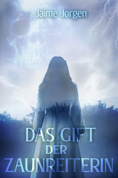 eBook: Das Gift der Zaunreiterin