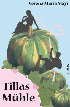 eBook: Tillas Mühle