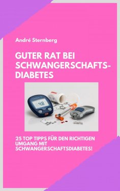 eBook: Guter Rat bei Schwangerschaftsdiabetes