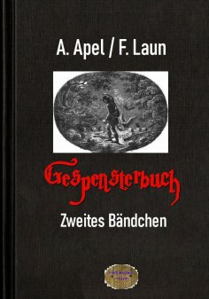 ebook: Gespensterbuch, Zweites Bändchen
