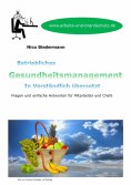 eBook: Betriebliches Gesundheitsmanagement in Verständlich übersetzt