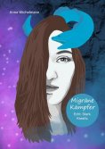 eBook: Migräne Kämpfer - Echt. Stark. Kreativ