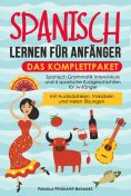 eBook: Spanisch lernen für Anfänger – das Komplettpaket
