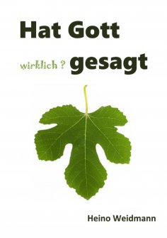 ebook: Hat Gott wirklich? gesagt