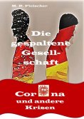 ebook: Die gespaltene Gesellschaft- Corona und andere Krisen