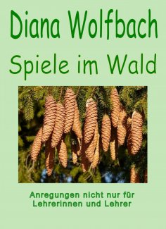 eBook: Spiele im Wald