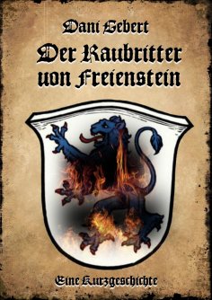 eBook: Der Raubritter von Freienstein