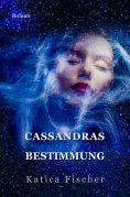 eBook: Cassandras Bestimmung