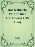 eBook: Das lesbische Vampirin Ehrenwort