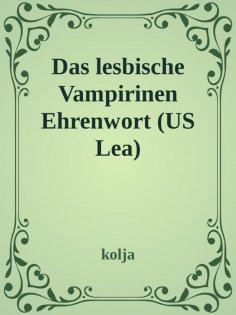 ebook: Das lesbische Vampirin Ehrenwort