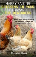 eBook: Happy raising chickens in your backyard for beginners