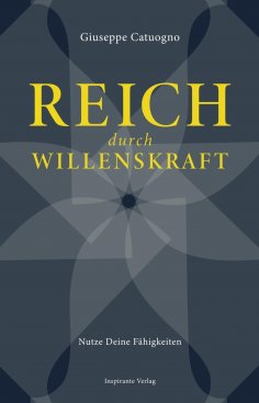 eBook: Reich durch Willenskraft