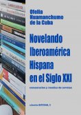 ebook: Novelando Iberoamérica Hispana en el Siglo XXI