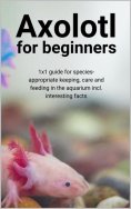 eBook: Axolotl for beginners