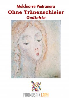 ebook: Ohne Tränenschleier, Gedichte