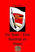 eBook: Die Stasi – Eine Behörde im Osten