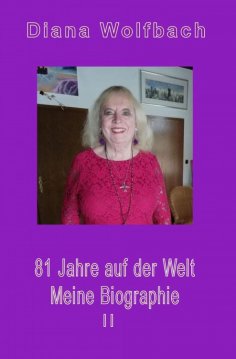 ebook: 81 Jahre auf der Welt