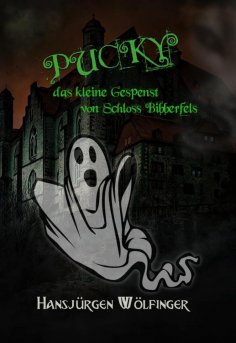 eBook: PUCKY - das kleine Gespenst von Schloss Bibberfels