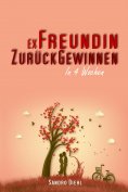 eBook: Ex Freundin zurückgewinnen in 4 Wochen