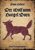 eBook: Der Wolf vom Hügel Born