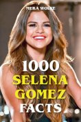 eBook: 1000 Selena Gomez Facts