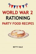 eBook: World War 2 Rationing Party Food Recipes