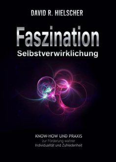 eBook: Faszination Selbstverwirklichung