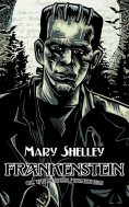 eBook: Frankenstein; or, The Modern Prometheus (1818)