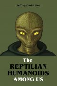 eBook: The Reptilian Humanoid Elites Among Us