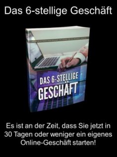 eBook: Das 6-stellige Geschäft