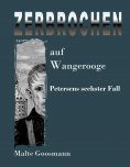 eBook: Zerbrochen auf Wangerooge